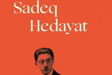 Kafka of Eastern Literature: Who is Sadegh Hedayat?