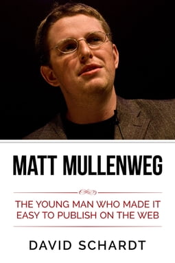 The Young Man Who Made It Easy to Publish on the Web: Who is Matt Mullenweg?