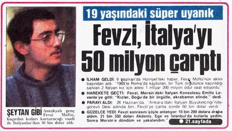 The Turk who defrauded the Italian state: Who is Cunning Fevzi?