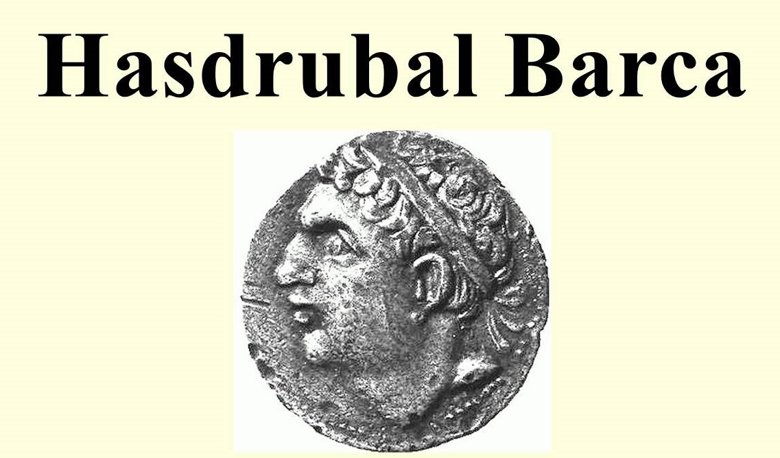 He was beheaded while trying to help his older brother Hannibal: Who is Hasdrubal Barca?