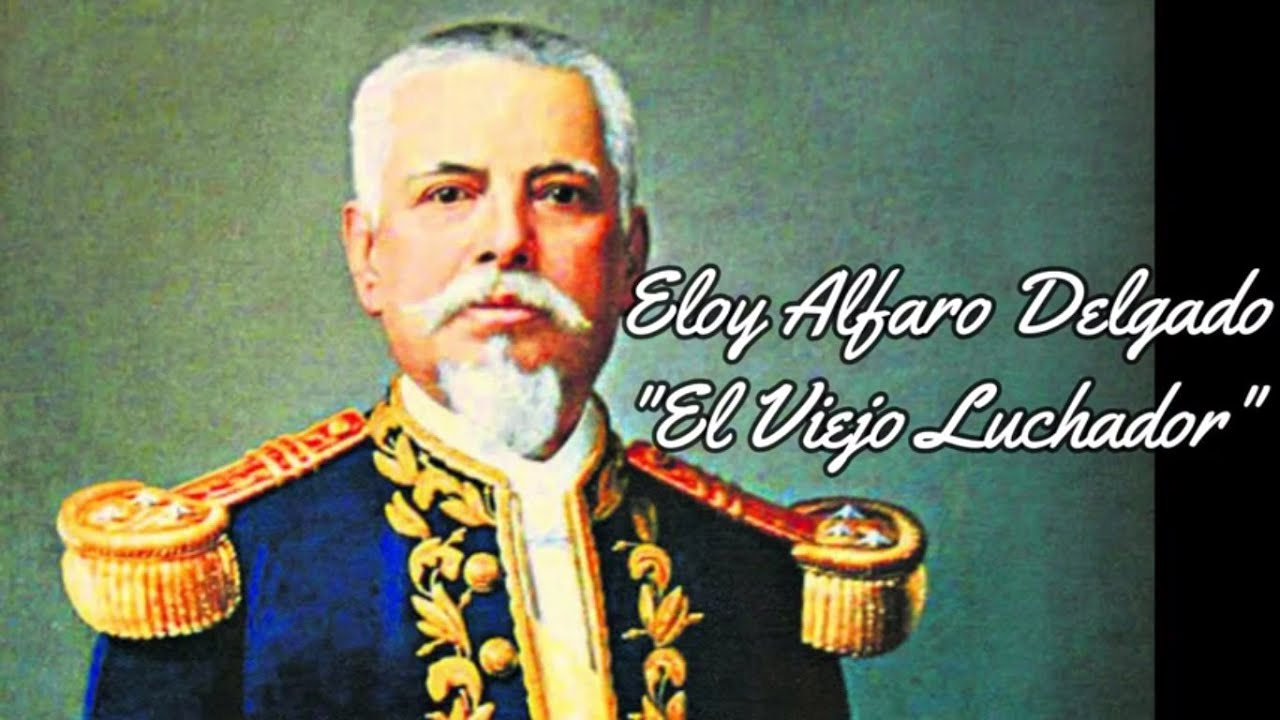 Ecuador's great national chief: Who is Eloy Alfaro?