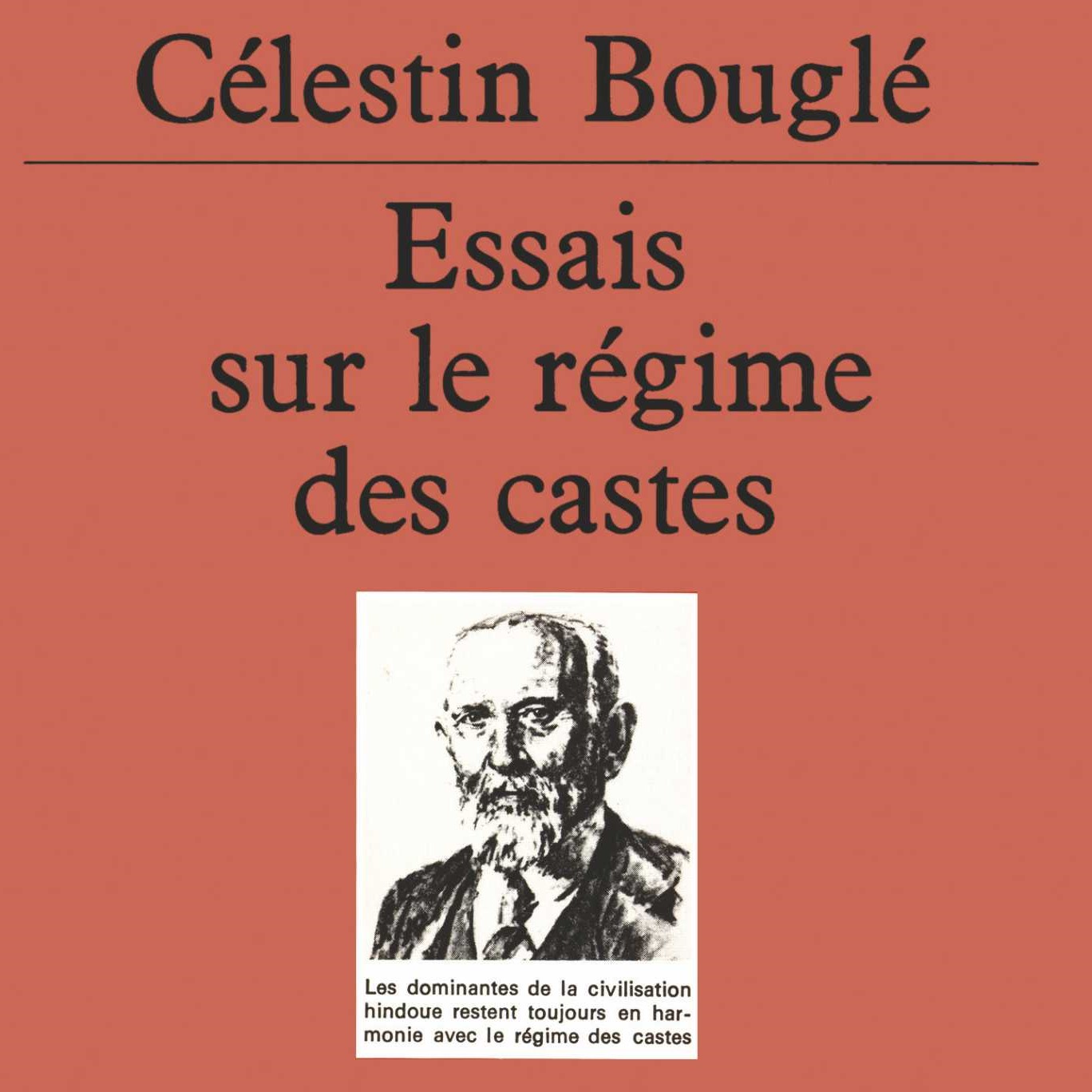 He explored how the desire for equality came about: Who is Celestin Bougle?