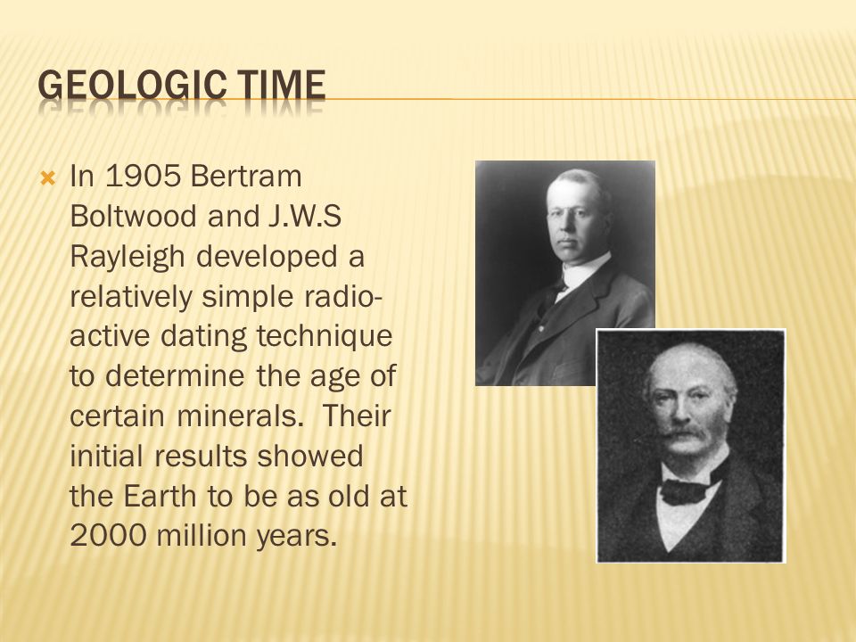 He is a pioneer in determining the age of the earth's crust by radioactive methods: Who is Bertram Boltwood?