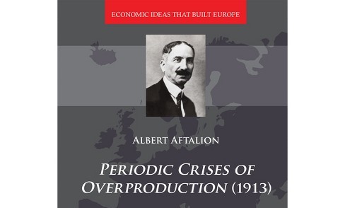 He brought insights on the causes of economic crises: Who is Albert Aftalion?